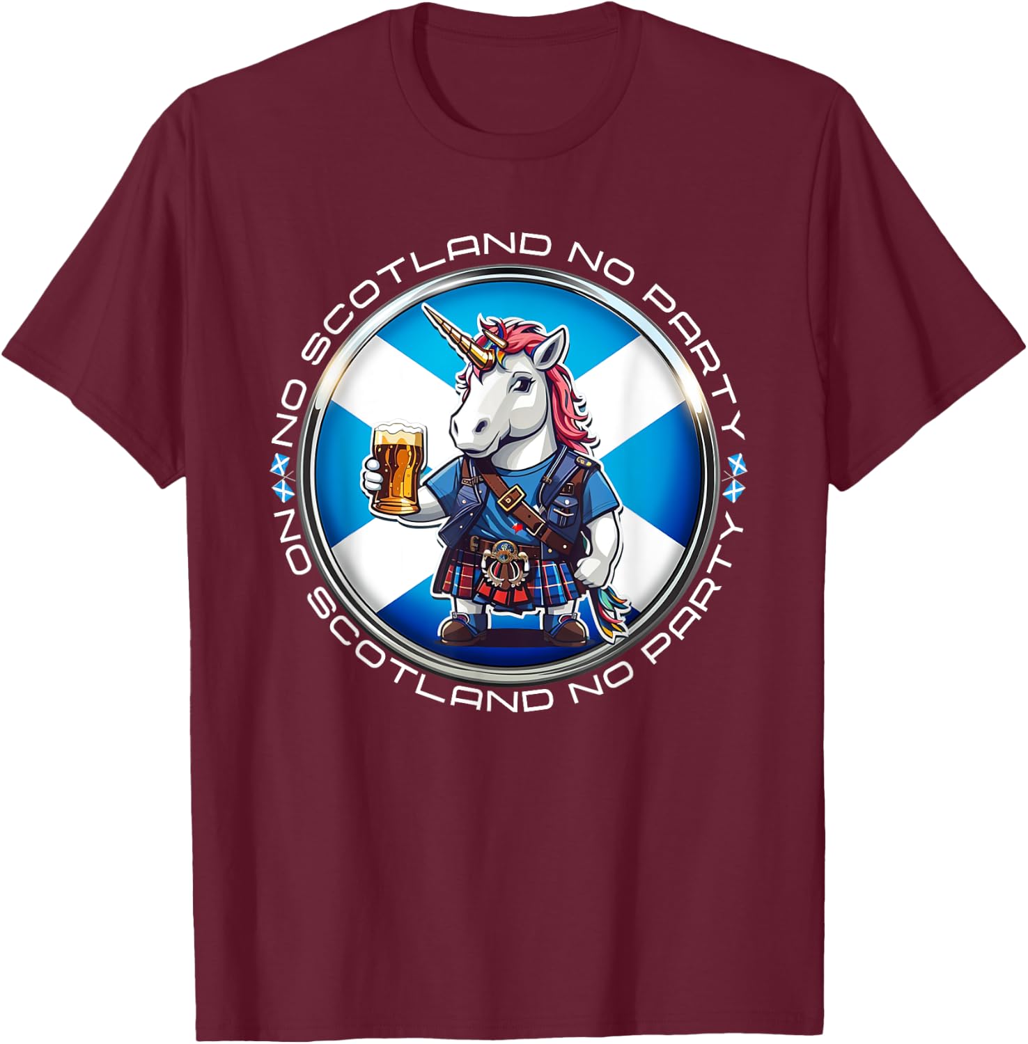 No Scotland No Party Scottish Pride Scotland Unicorn Saltire T-Shirt - T-Shirt | Maroon