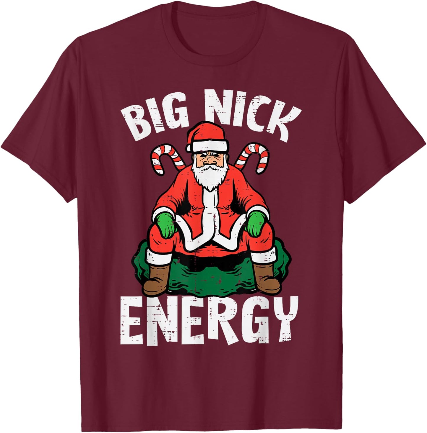Big Energy Santa Funny Xmas PJs Christmas Party Adult Men T-Shirt - T-Shirt | Maroon