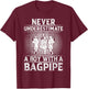 Never Underestimate A Boy With A Bagpipe - Bagpiper T-Shirt - T-Shirt | Maroon