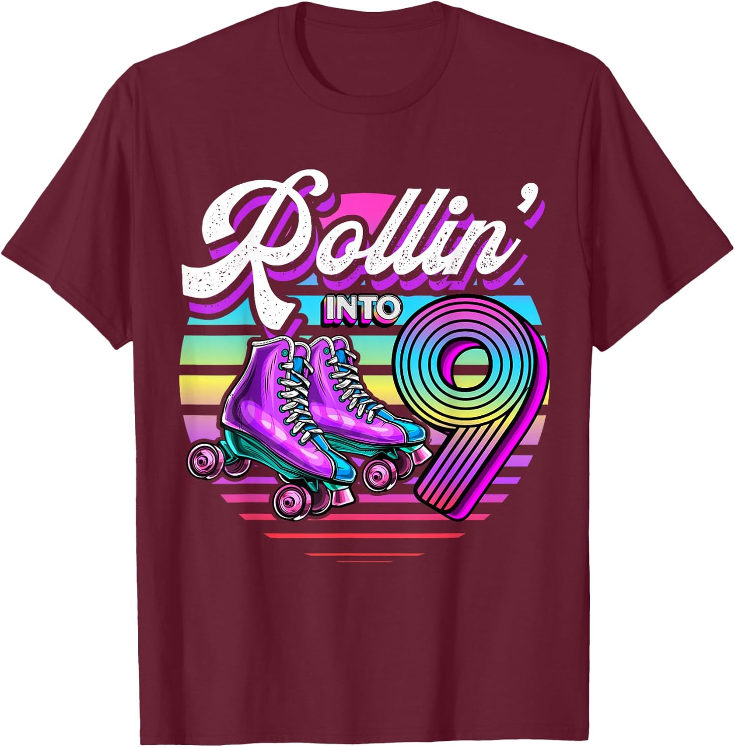 Rollin' into 9 Roller Skating Rink 9th Birthday Party Girls T-Shirt - T-Shirt | Maroon