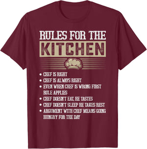 Rules for the Kitchen: Chef Is Right - Chef T-Shirt - T-Shirt | Maroon