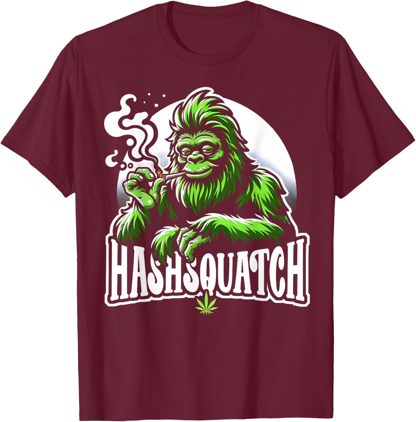 Hashsquatch Hash Squatch Bigfoot Smoking Weed cannabis T-Shirt - T-Shirt | Maroon