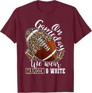 On Gameday Football We Wear Maroon And White Leopard Print T-Shirt - T-Shirt | Maroon