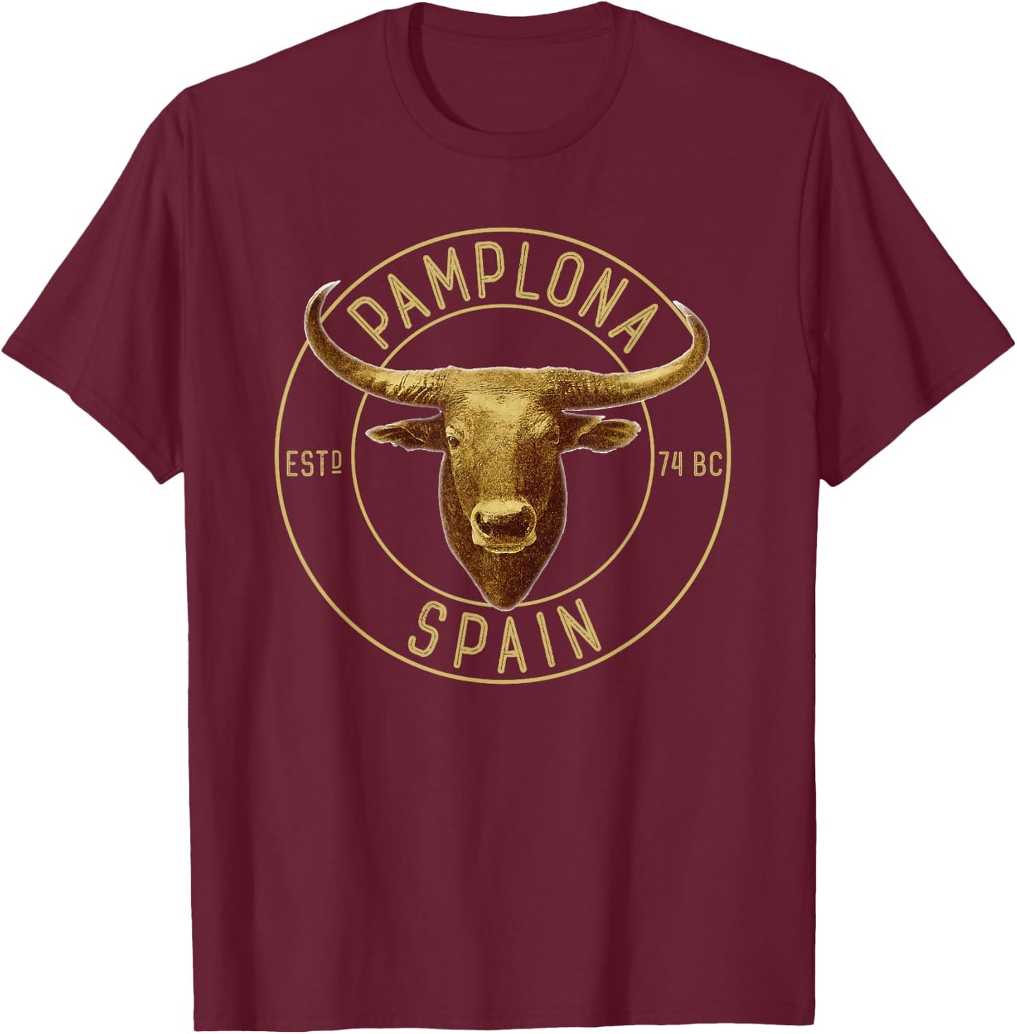 Run With The Bulls Pamplona Spain Adventurers Europe Travel T-Shirt - T-Shirt | Maroon