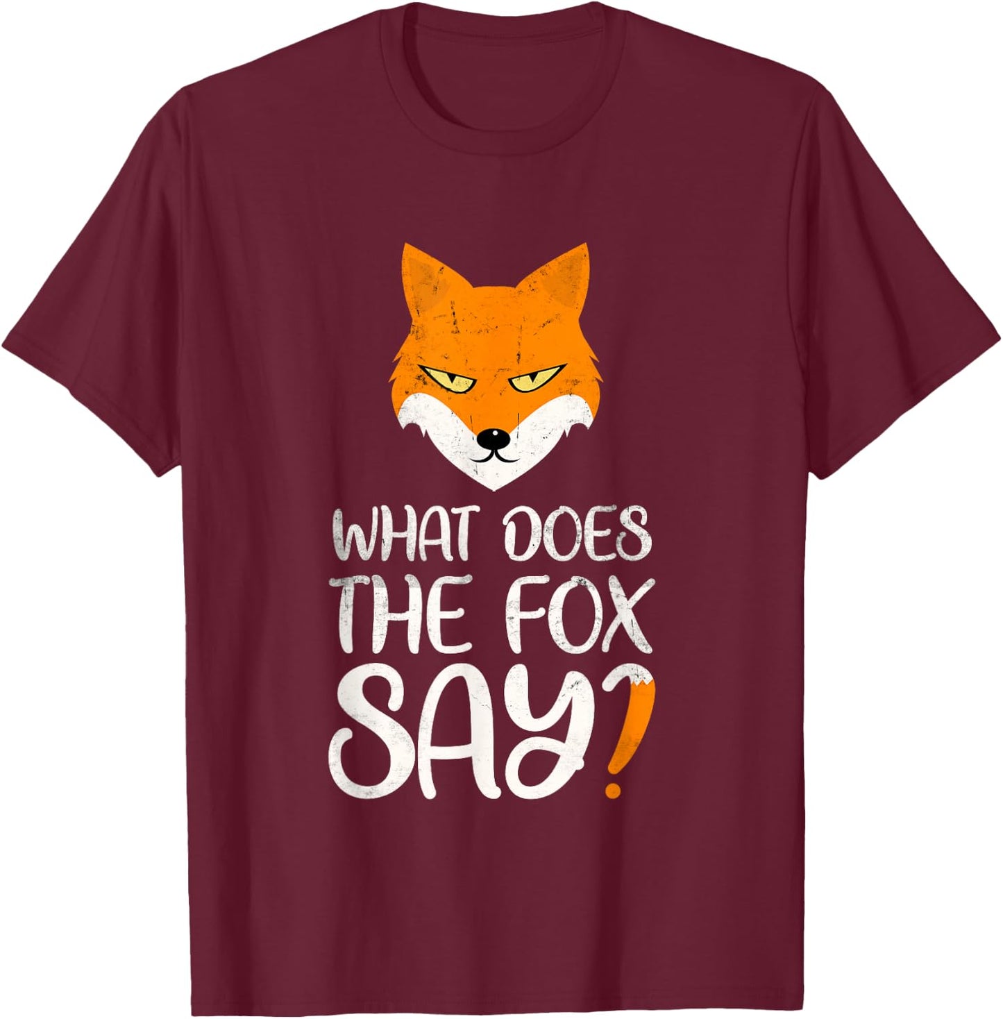 Funny Animal Word Game Foxes What The Fox Says T-Shirt - T-Shirt | Maroon