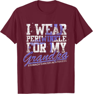 I Wear Periwinkle For My Grandpa Stomach Cancer Awareness T-Shirt - T-Shirt | Maroon