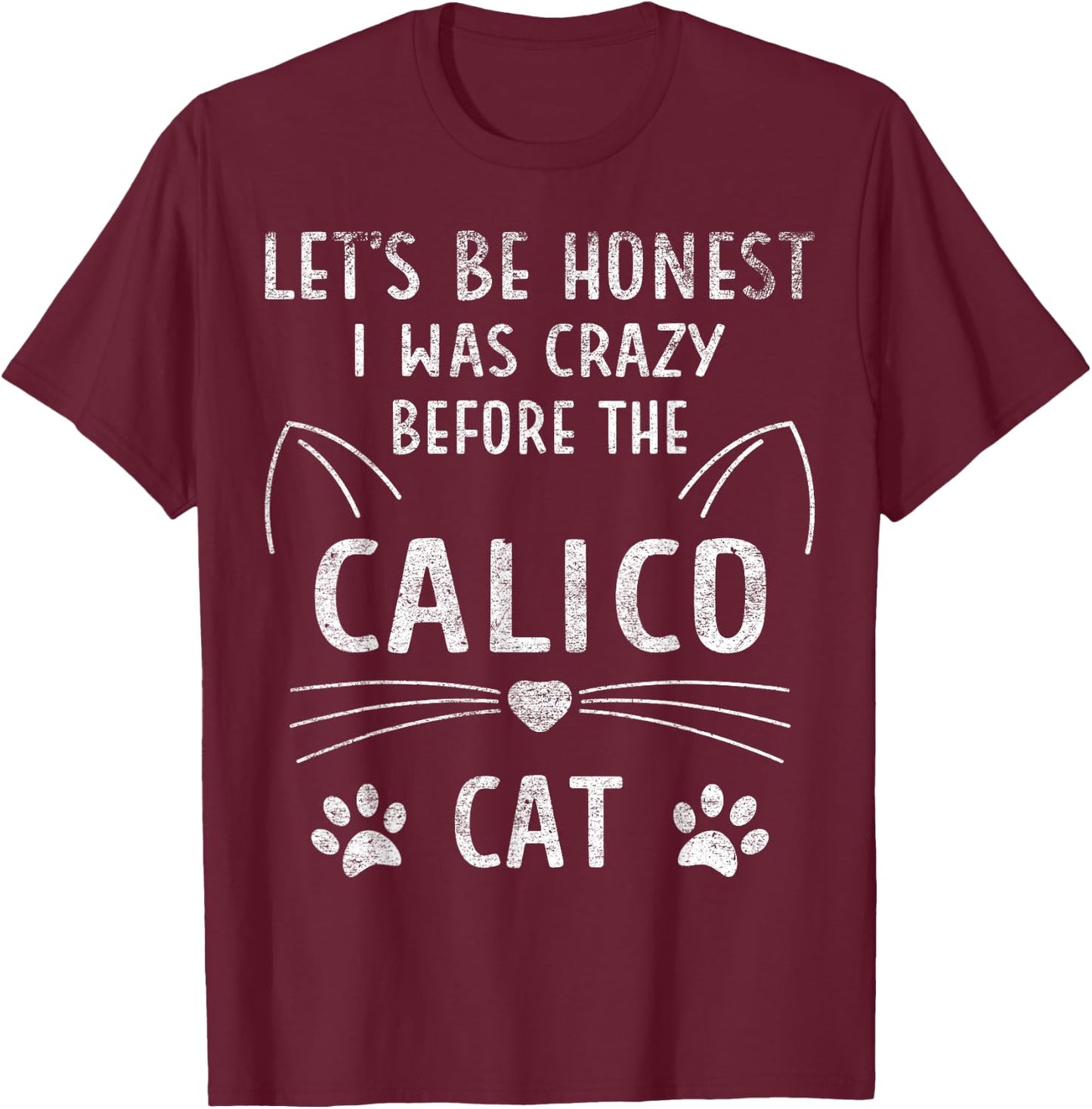 Caliby Accessories Stuff Apparel Owner Dilute Calico Cat T-Shirt - T-Shirt | Maroon