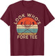Golf 40Th Birthday Pun Vintage Look Who’S Fore T-Shirt - T-Shirt | Maroon