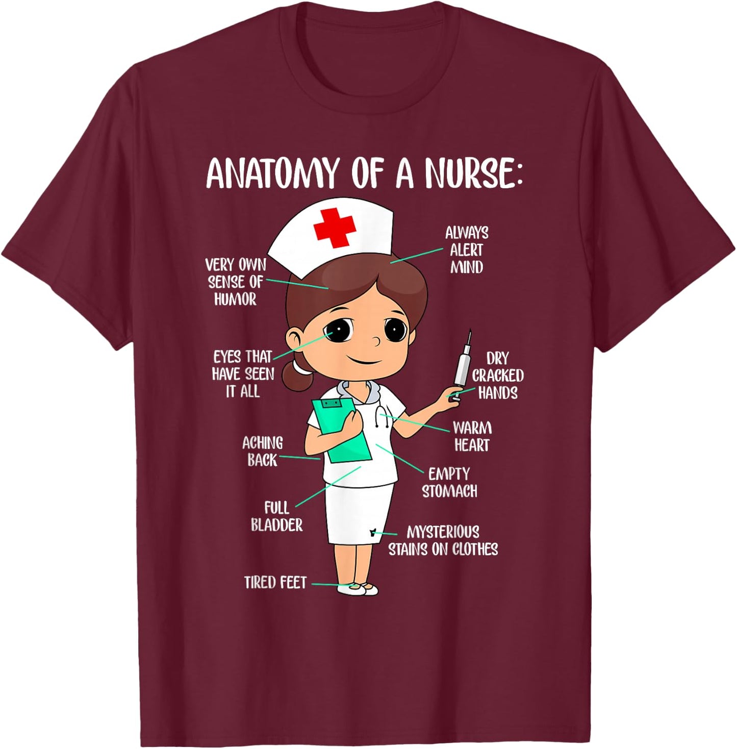 The Anatomy of a Nurse T-Shirt - T-Shirt | Maroon