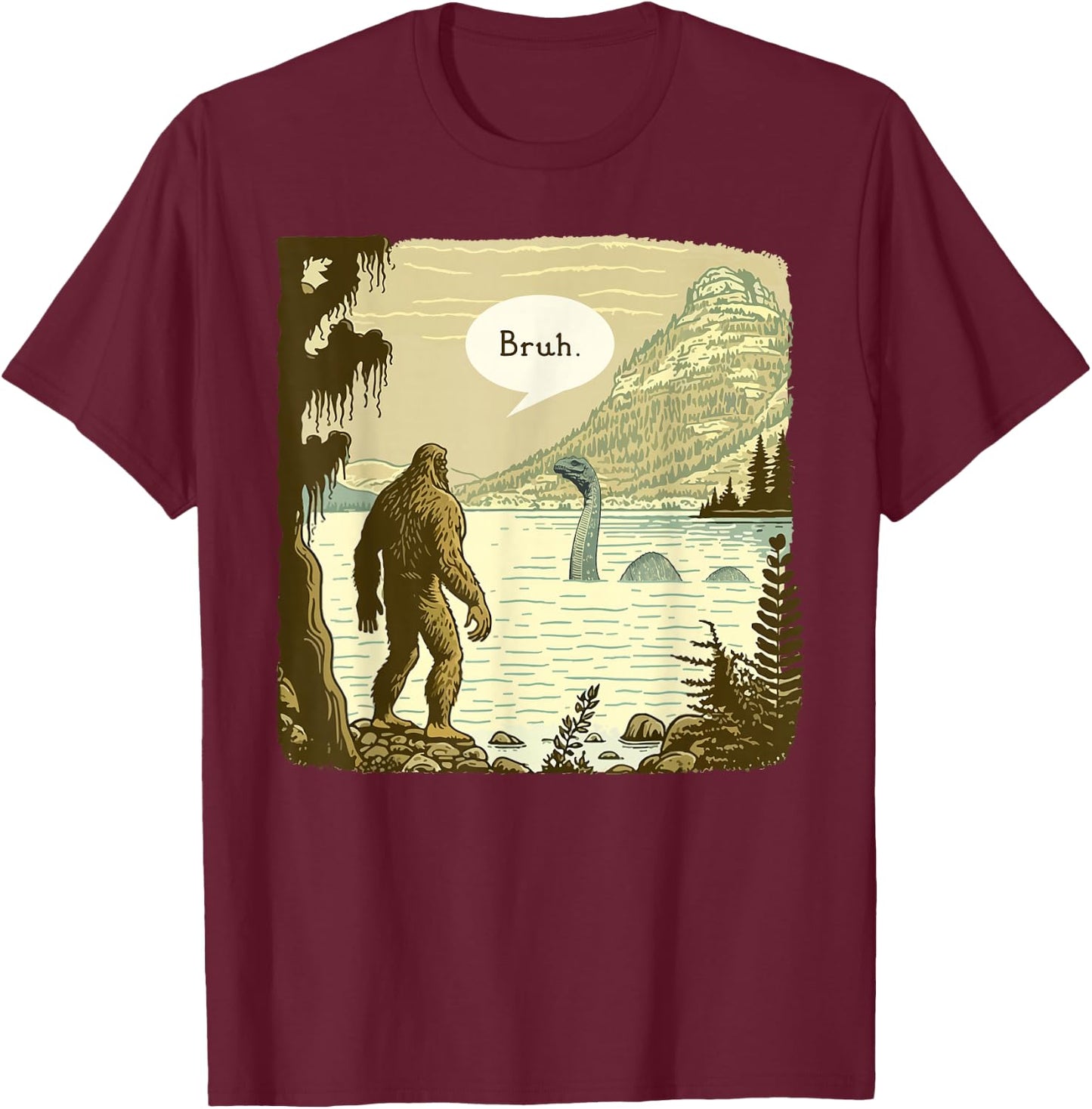 Funny Bigfoot Sasquatch Loch Ness Monster Introvert Bruh T-Shirt - T-Shirt | Maroon