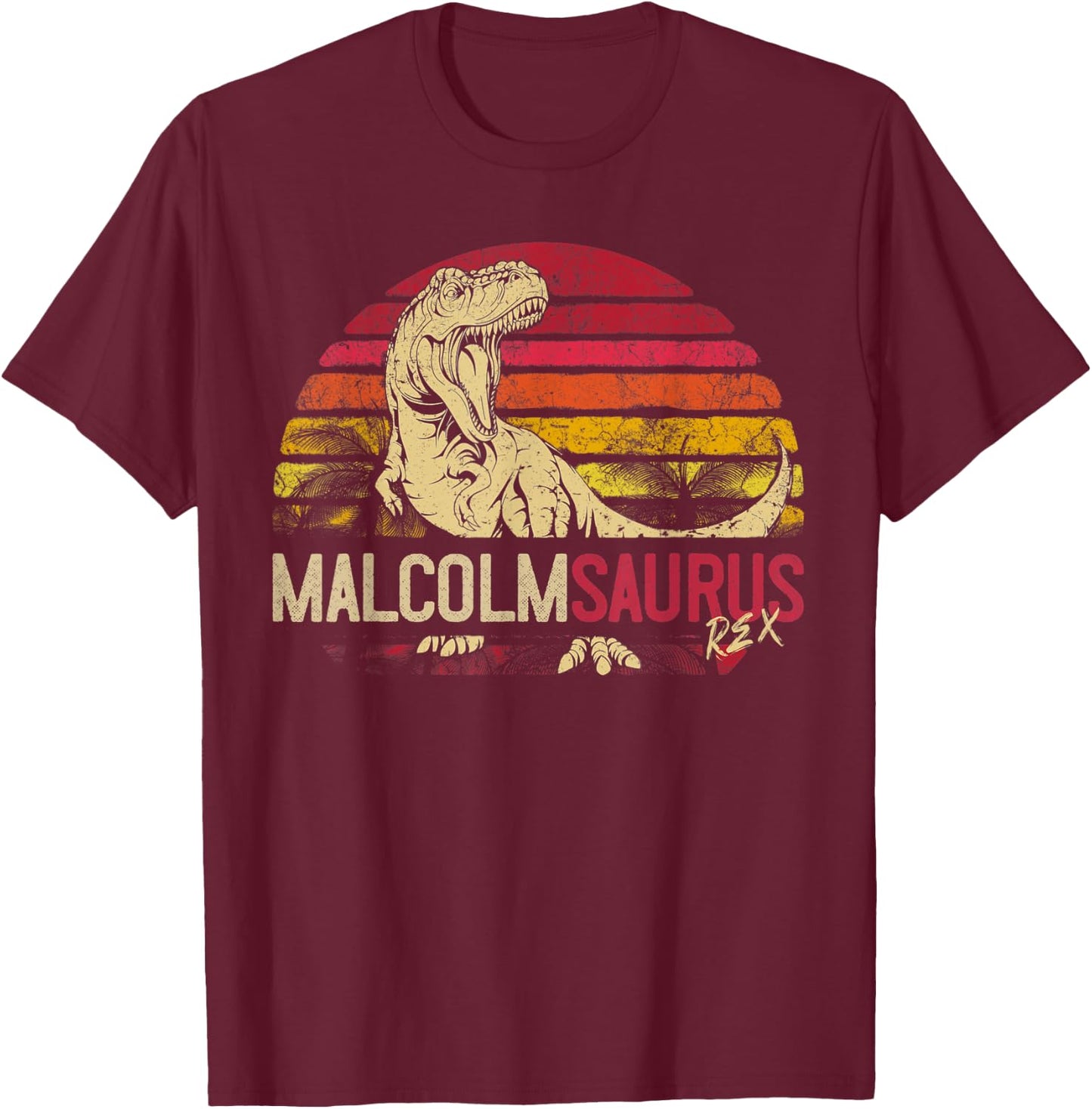 Malcolm Saurus Funny Personalized Dinosaur T Rex Name Gift T-Shirt - T-Shirt | Maroon