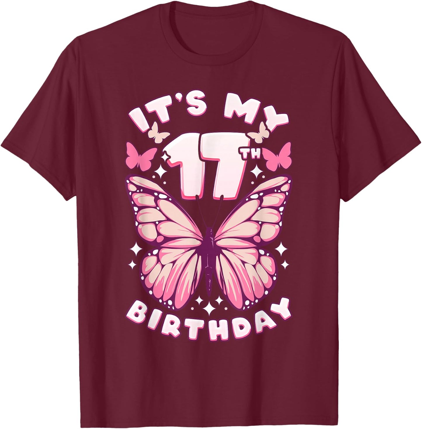 17th Birthday Girl 17 Years Old Butterflies and Number T-Shirt - T-Shirt | Maroon