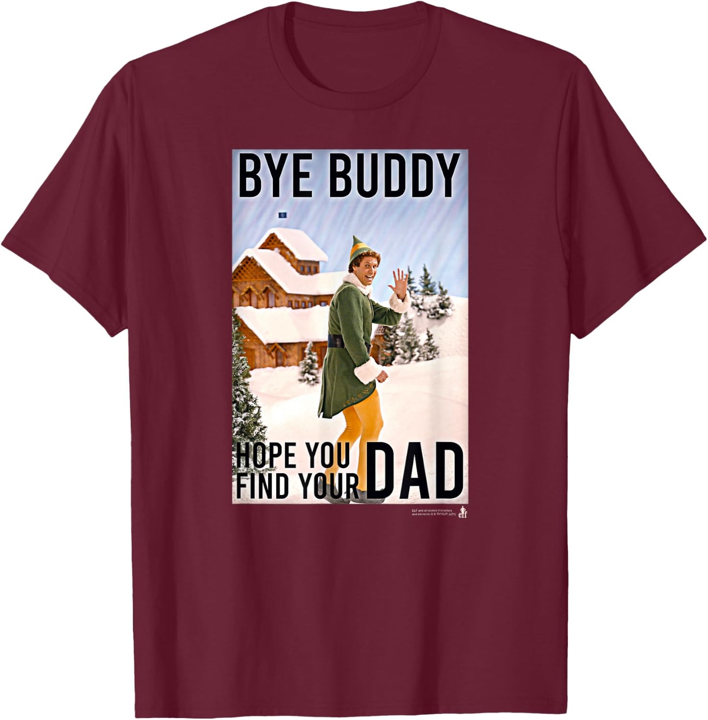 Elf Bye Buddy Heading Home for the Holidays Funny Christmas T-Shirt - T-Shirt | Maroon