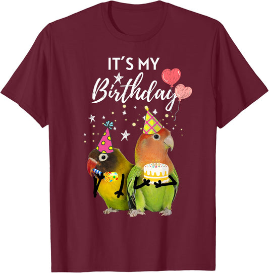 Funny Its My BirthdayParty Cake Birds Parrots T-Shirt - T-Shirt | Maroon