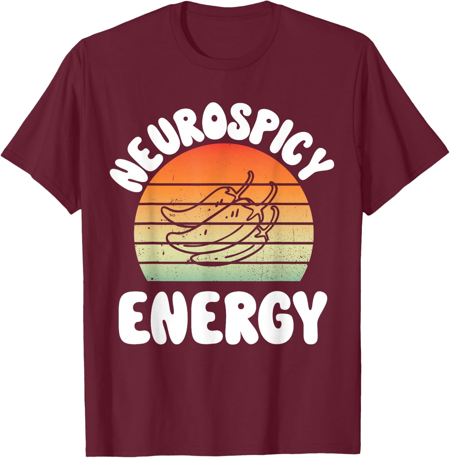 Neurospicy Energy Neurodivergence ADD Autism Aspergers ADHD T-Shirt - T-Shirt | Maroon