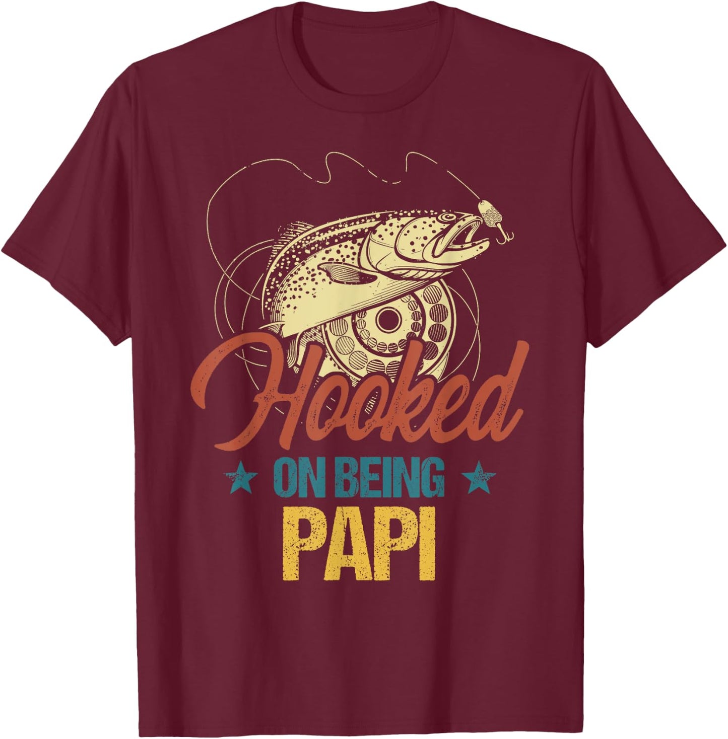 Retro Fishing Hooked On Being Papi Shirt T-Shirt - T-Shirt | Maroon