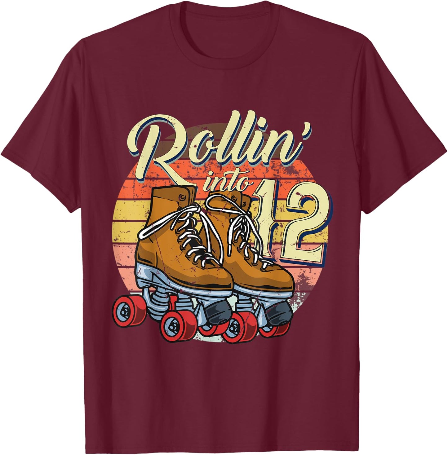 12th Bday Outfit 12 Year Old Girl Rolling Into 12 Birthday T-Shirt - T-Shirt | Maroon