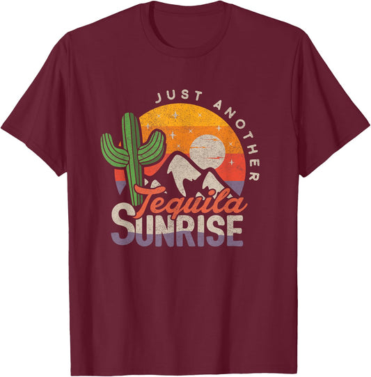 Summer Camp Party Tequila Day Just Another Tequila Sunrise T-Shirt - T-Shirt | Maroon
