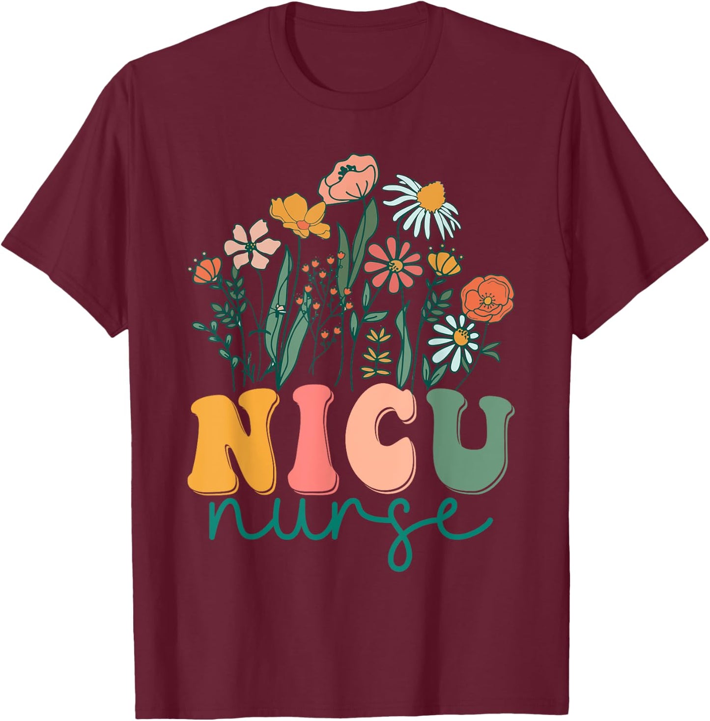 Groovy Wildflower Nicu Nurse T-Shirt - T-Shirt | Maroon