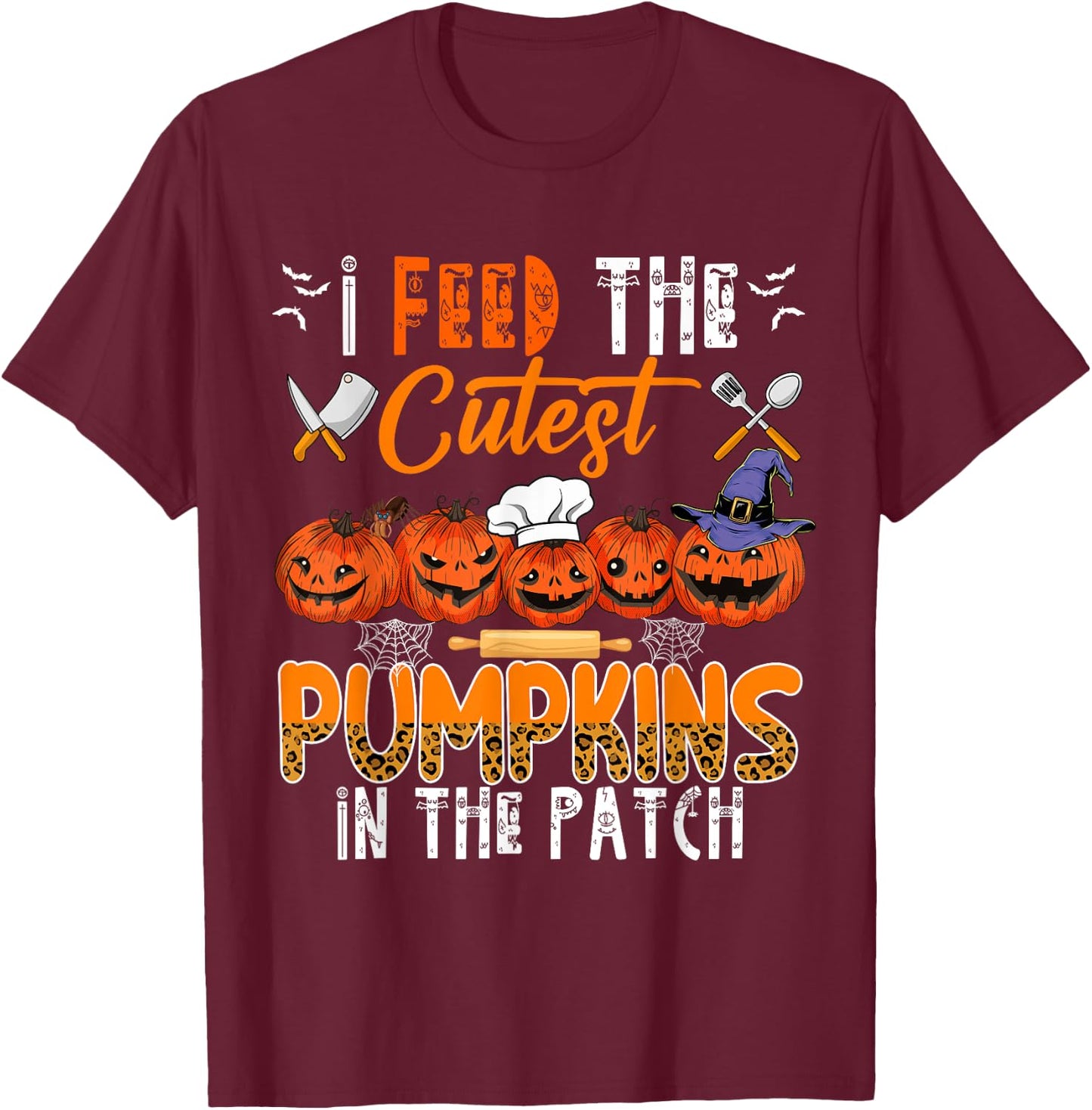 I Feed The Cutest Pumpkins In The Patch Halloween Lunch Lady T-Shirt - T-Shirt | Maroon