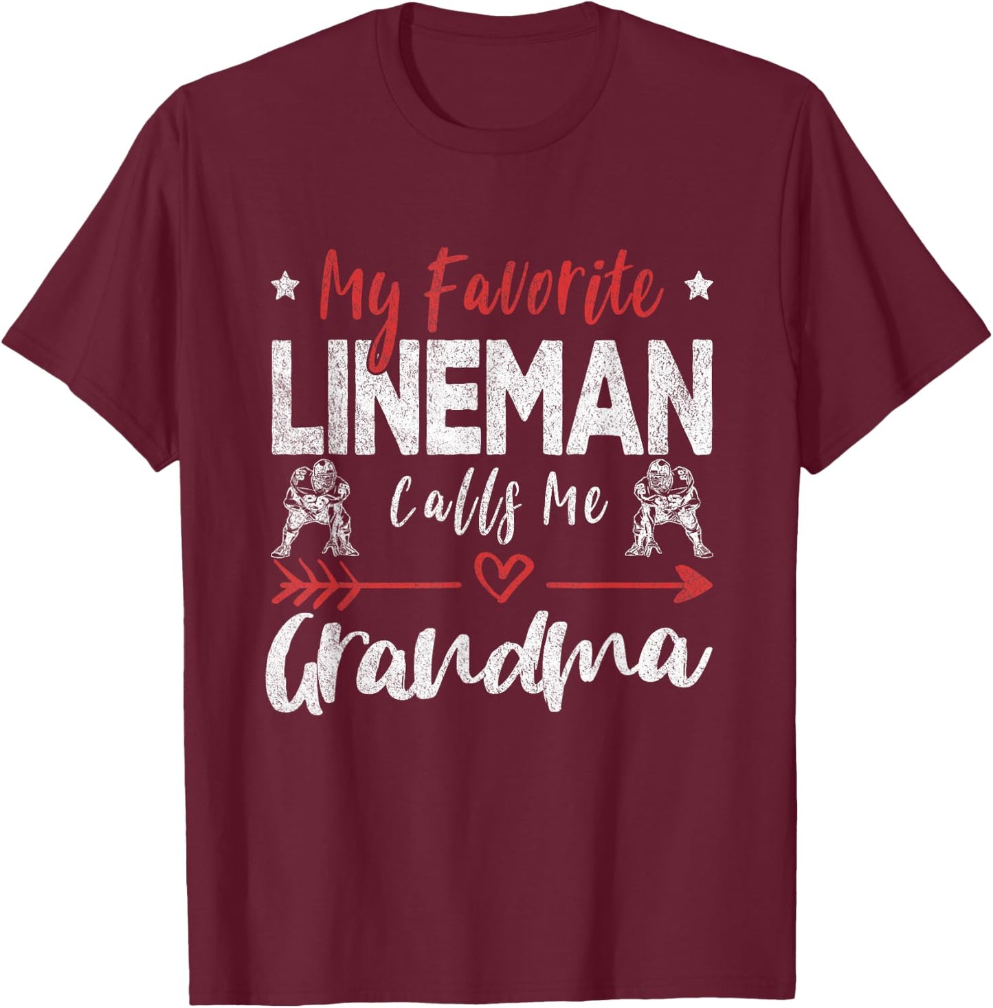 My Favorite Lineman Calls Me Grandma Football Player Grandma T-Shirt - T-Shirt | Maroon