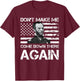 General Sherman Don't Make Me Come Down There Again T-Shirt - T-Shirt | Maroon