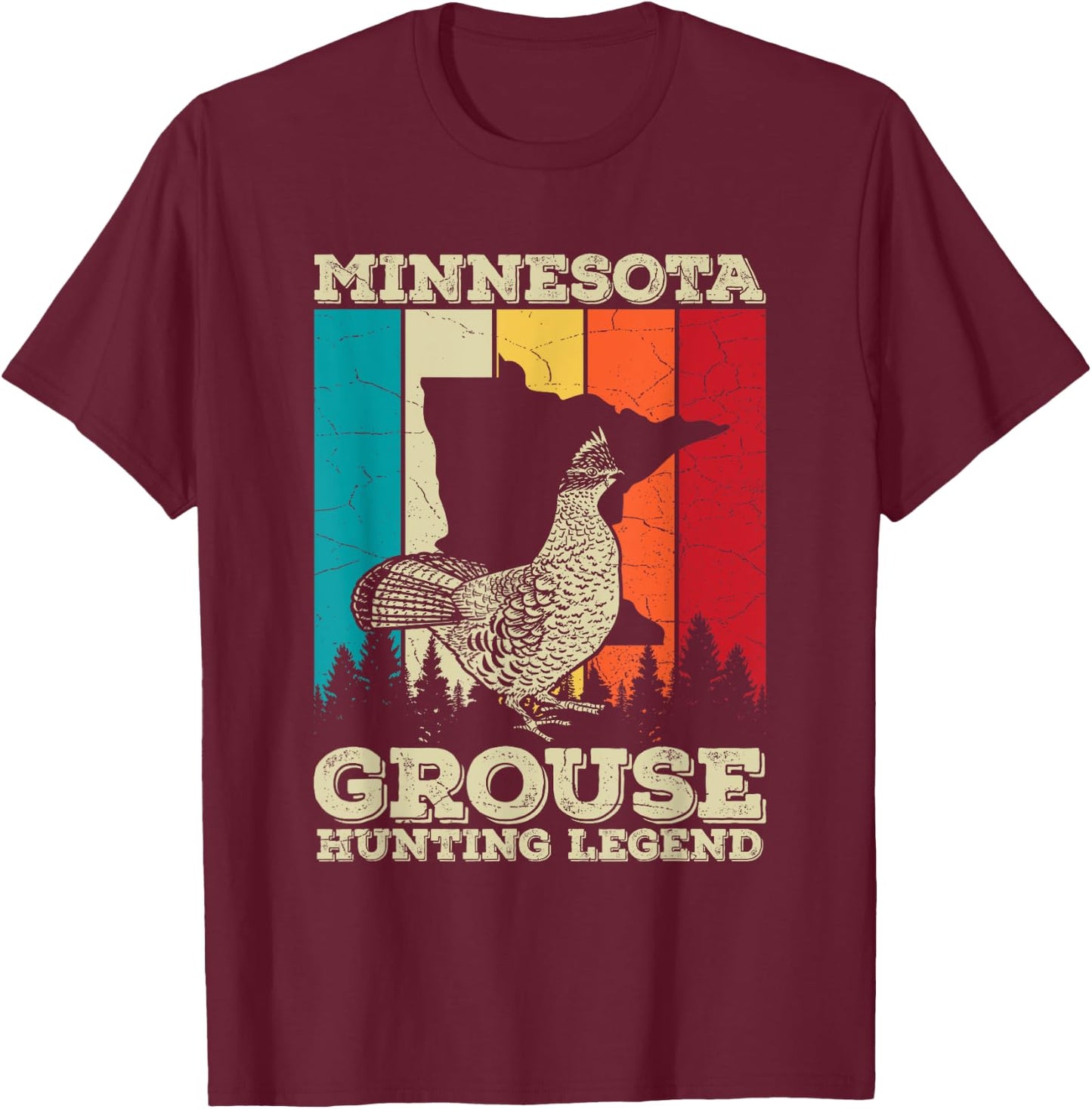Minnesota Ruffed Grouse Quote for a Ruffed Grouse hunter T-Shirt - T-Shirt | Maroon