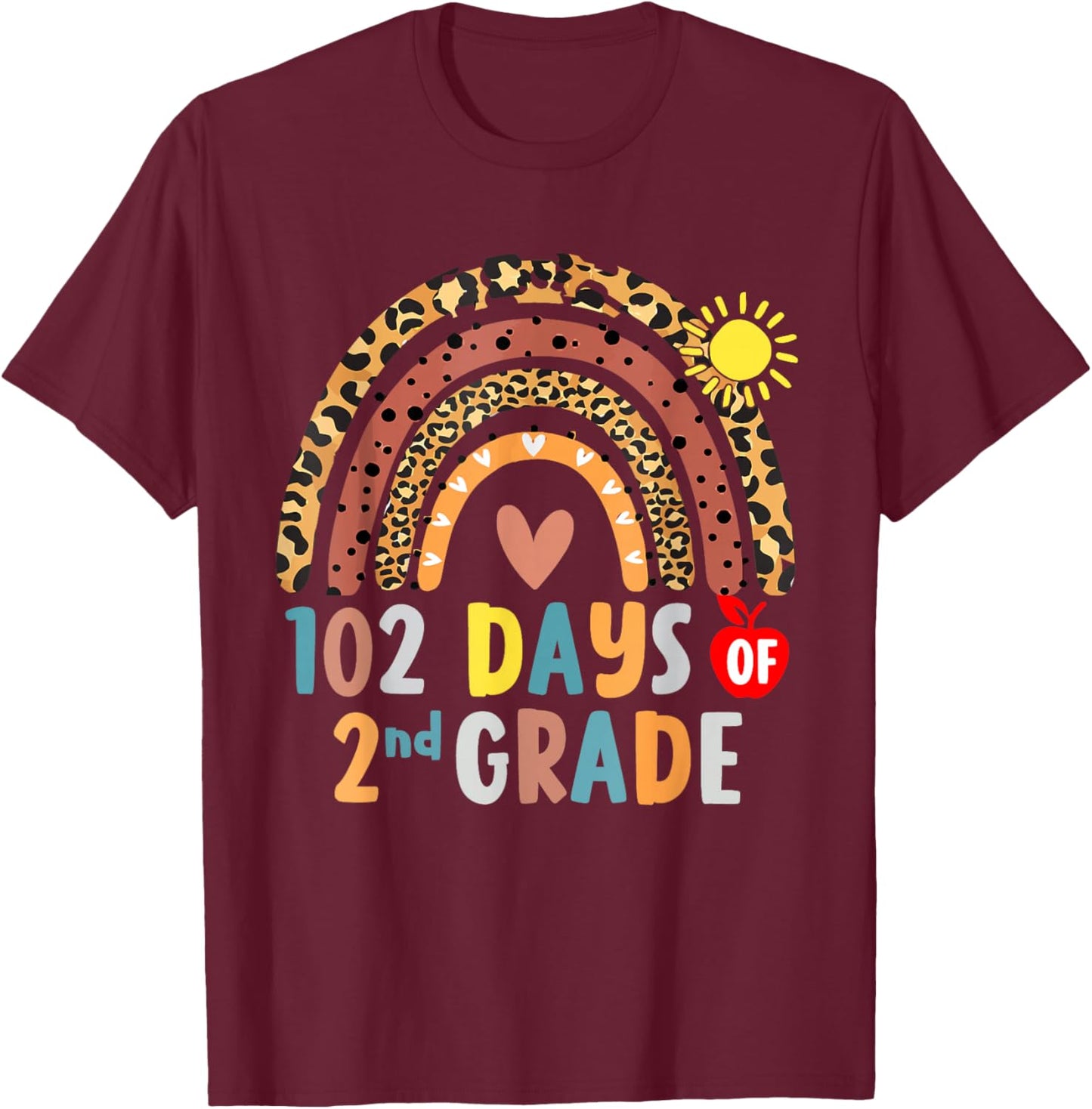 102 Day Of 2nd Grade Rainbow 102 Days Of Second Grade T-Shirt - T-Shirt | Maroon