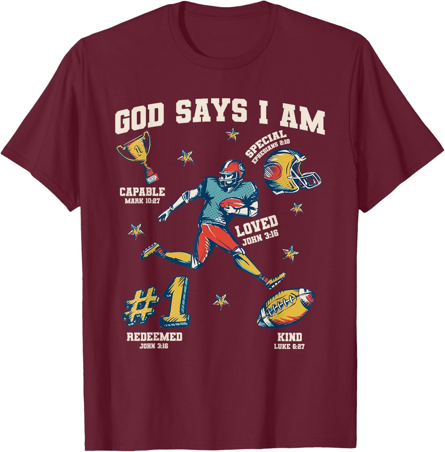 God Says I Am American Football Lover Men Christian T-Shirt - T-Shirt | Maroon