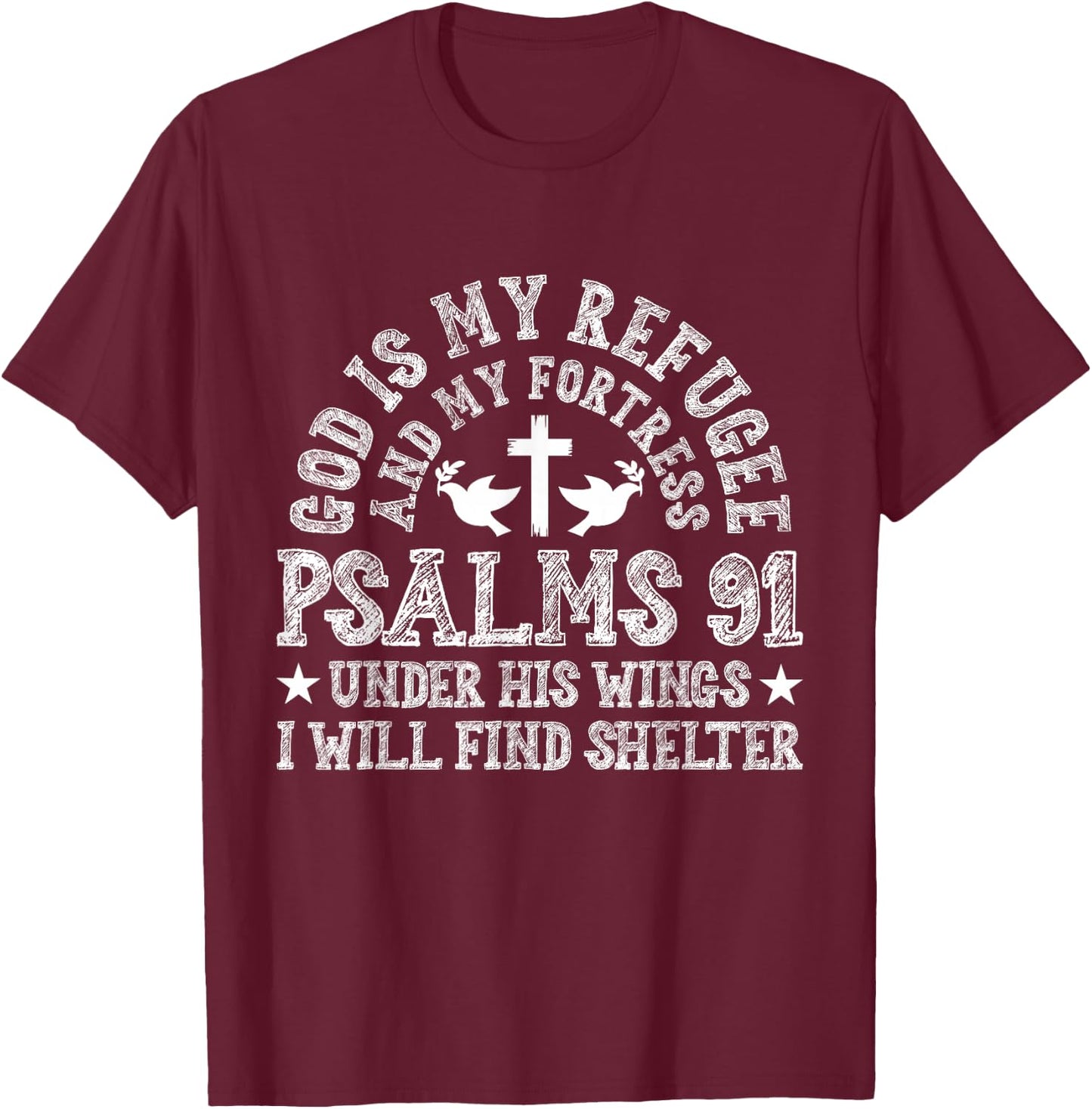 Psalms 91 Scripture Bible Verse Religious Catholic Christian T-Shirt - T-Shirt | Maroon