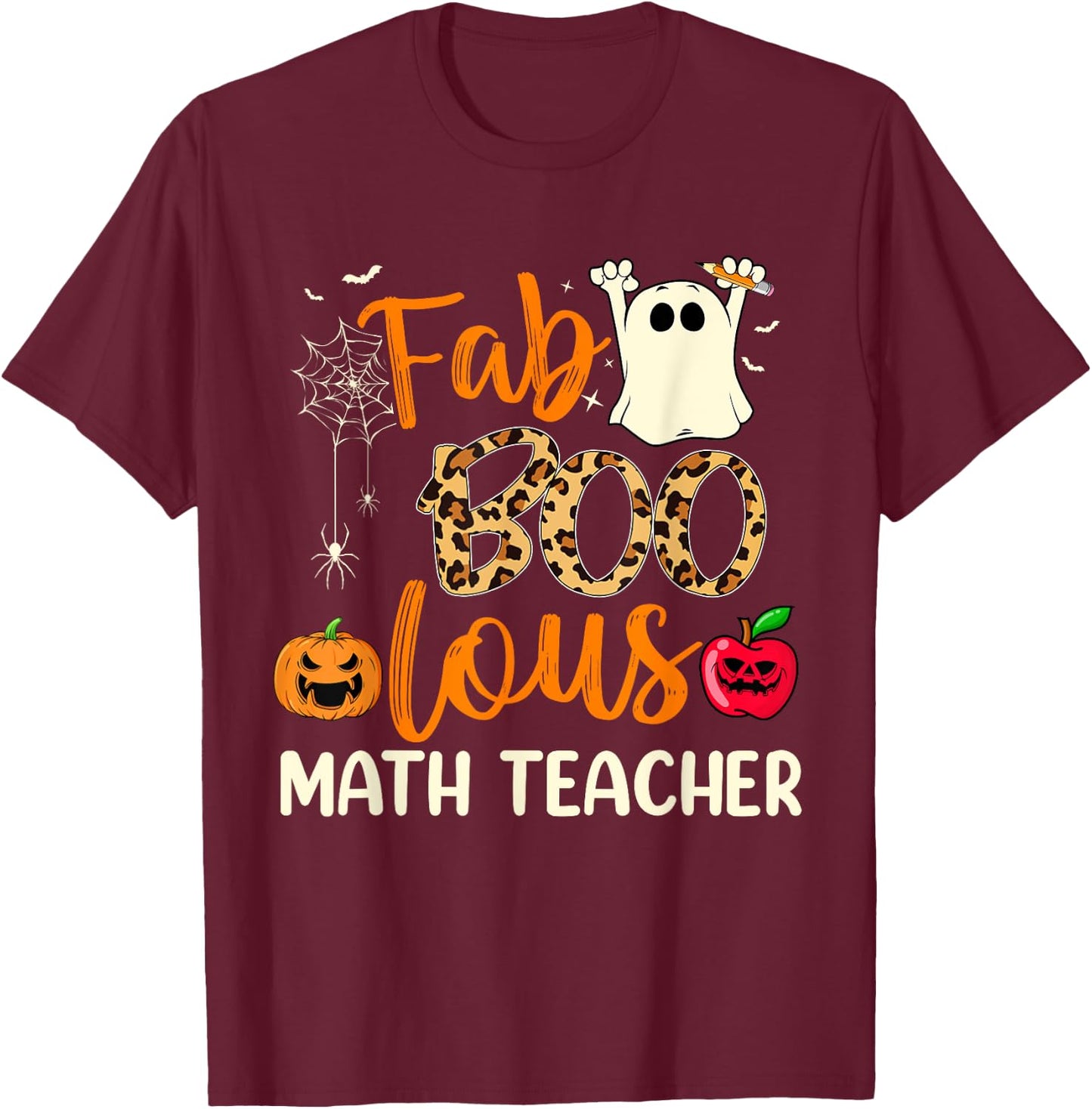 Fab Boo Lous Math Teacher Leopard Spooky Halloween Costume T-Shirt - T-Shirt | Maroon