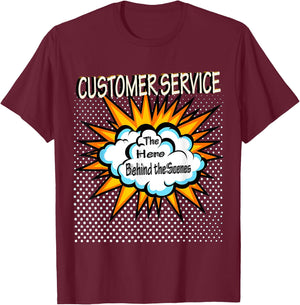 Customer Service - Funny Hero Job T-Shirt - T-Shirt | Maroon