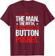 The Professional Button Pusher CNC Machinist T-Shirt - T-Shirt | Maroon