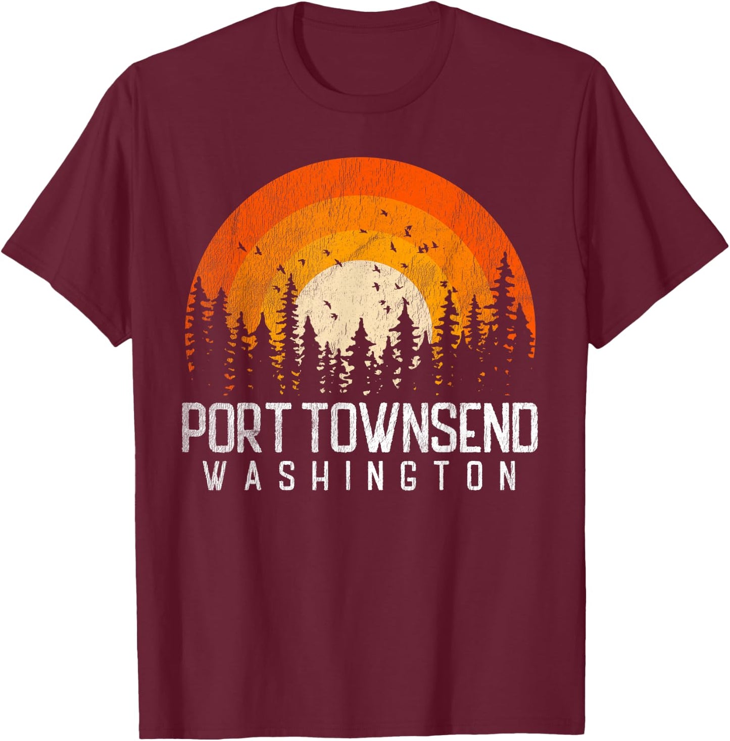 Port Townsend Washington WA Shirt Retro 70s 80s Vintage Gift T-Shirt - T-Shirt | Maroon