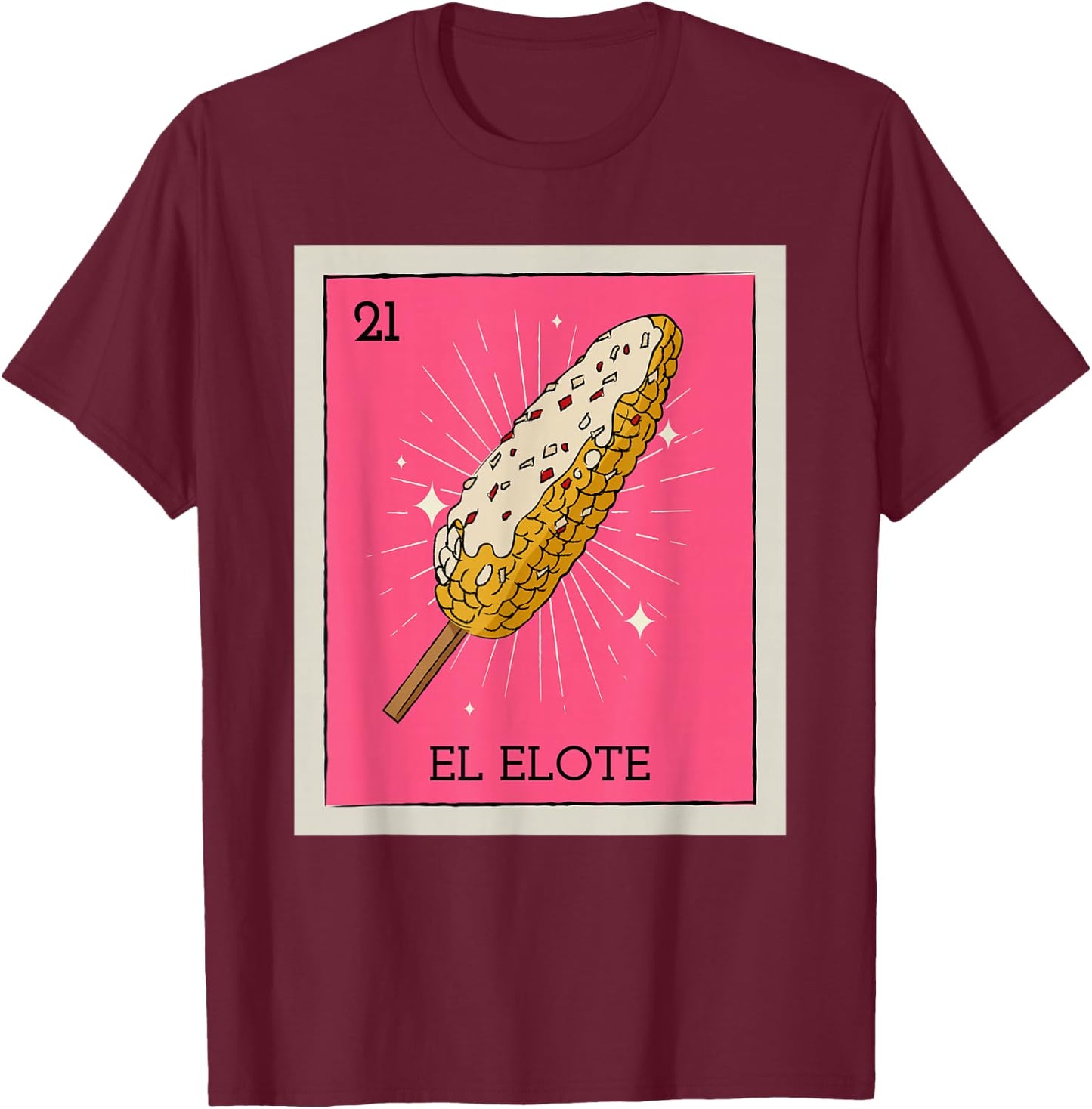 Funny Game Funny El Elote Elote Man Lowrider Cholo Chola T-Shirt - T-Shirt | Maroon