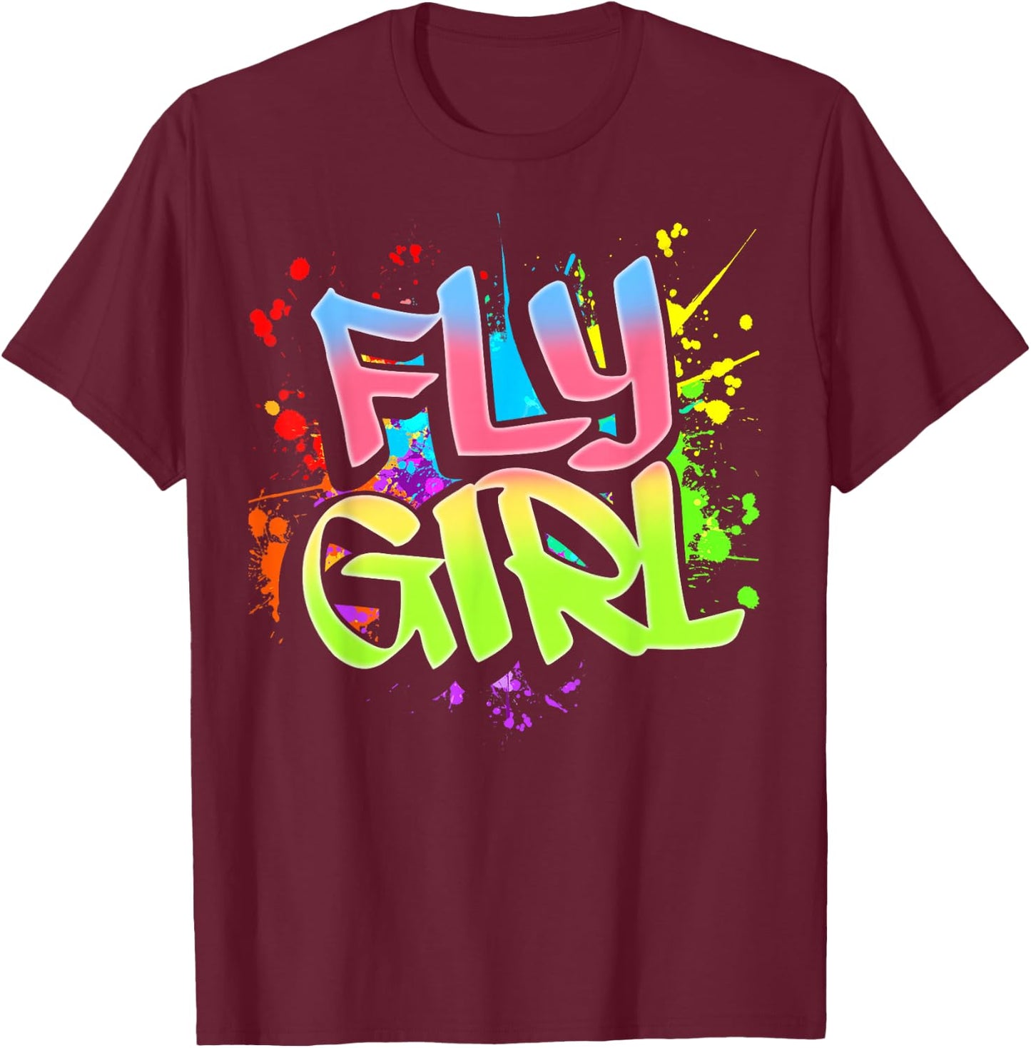 Fly Girl 80s 90s Old School Hip Hop Girls T-Shirt - T-Shirt | Maroon