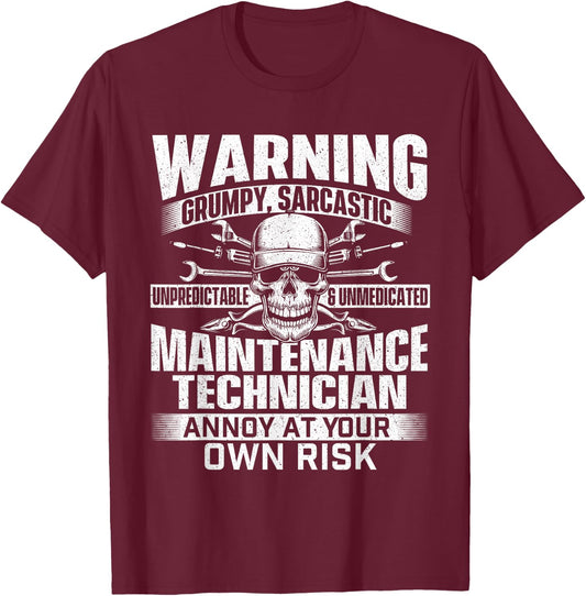 Grumpy Sarcastic Maintenance Technician - Repairman Handyman T-Shirt - T-Shirt | Maroon