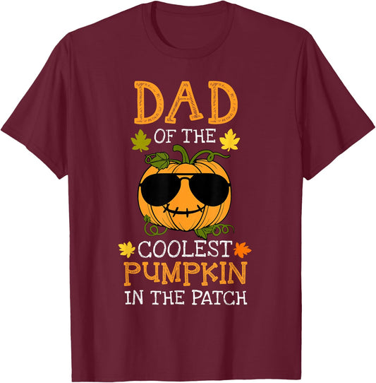 Dad Of The Coolest Pumpkin In The Patch Matching Halloween T-Shirt - T-Shirt | Maroon
