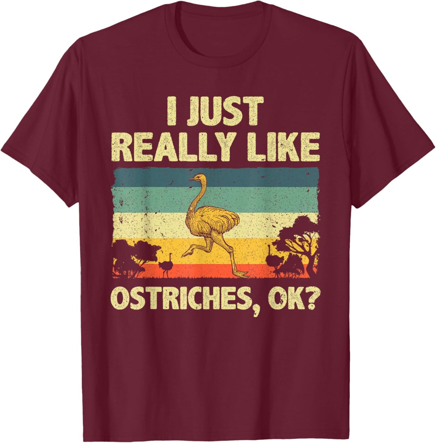 Funny Ostrich Design Women Kids Ostrich Animal Lover T-Shirt - T-Shirt | Maroon
