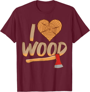 I Heart Wood Shirt Wood Worker Lumberjack Gift T-Shirt - T-Shirt | Maroon