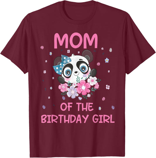 Mom Of The Birthday Girl Panda Bear Party Matching Family T-Shirt - T-Shirt | Maroon