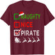Naughty Nice Pirate Christmas Pajamas Funny Santa Hat Xmas T-Shirt - T-Shirt | Maroon