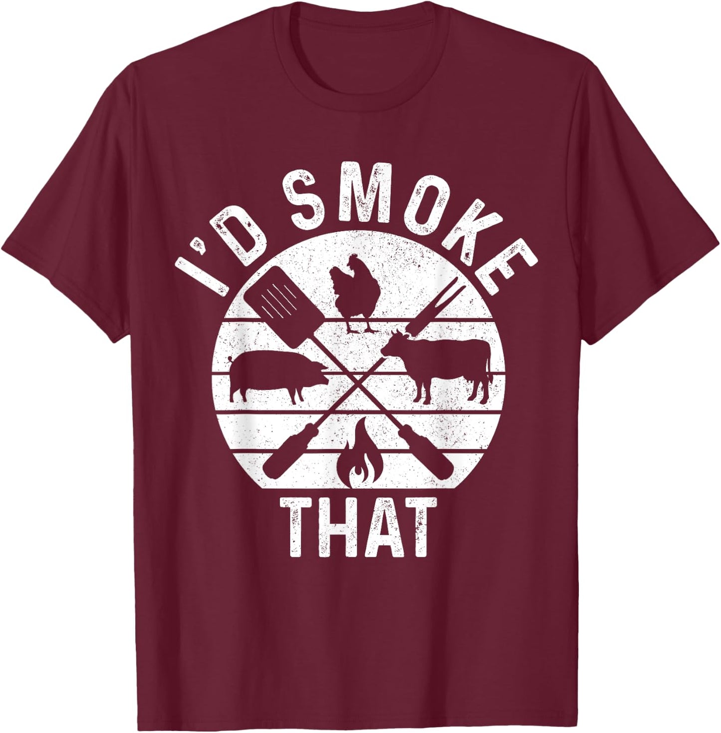 Chef Butcher BBQ I'd Smoke That Pork Beef Funny Father's Day T-Shirt - T-Shirt | Maroon
