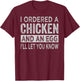 I Ordered A Chicken And An Egg - Dad Jokes T-Shirt - T-Shirt | Maroon