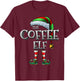 The Coffee Elf Shirt Matching Family Coffee Christmas Elf T-Shirt - T-Shirt | Maroon