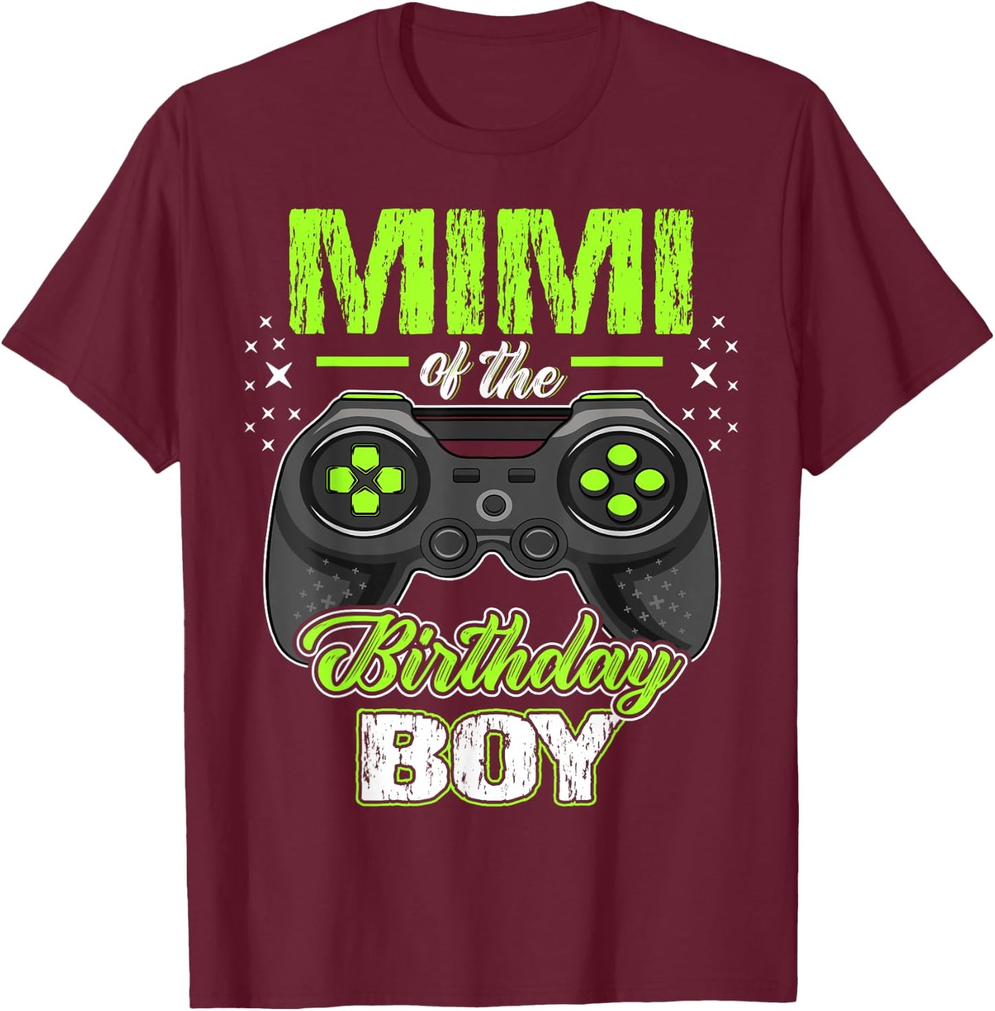 Mimi of the Birthday Boy Matching Video Gamer Birthday T-Shirt - T-Shirt | Maroon