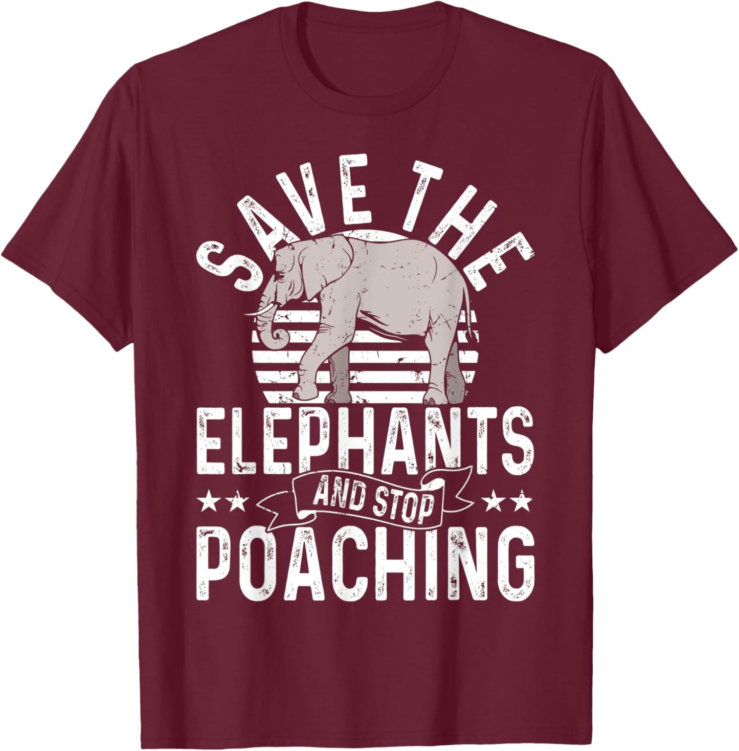Save The Elephants And Stop Poaching Rescue Elephant T-Shirt - T-Shirt | Maroon