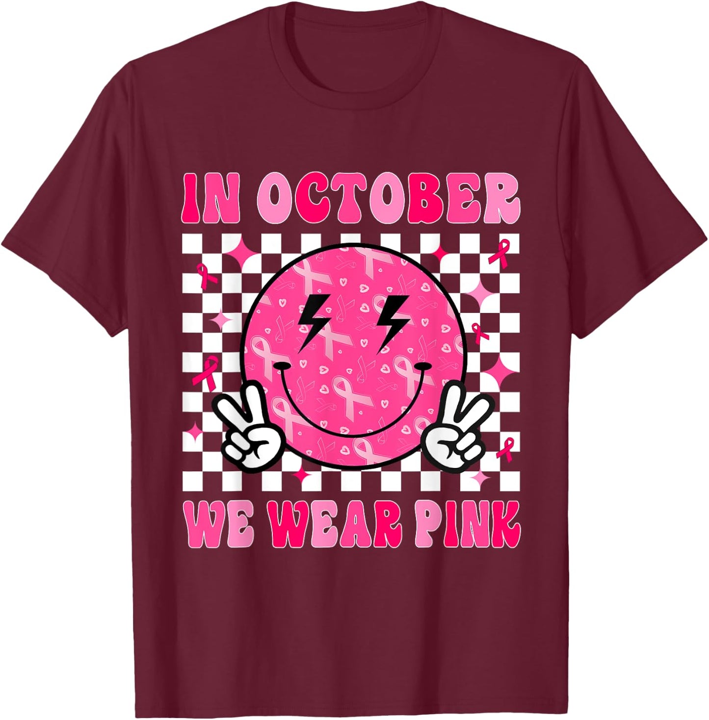 In October We Wear Pink Ribbon Breast Cancer Awareness T-Shirt - T-Shirt | Maroon
