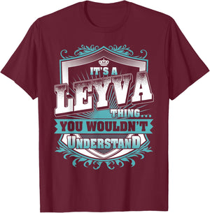 It's A LEYVA Thing You Wouldn't Understand Name Vintage T-Shirt - T-Shirt | Maroon