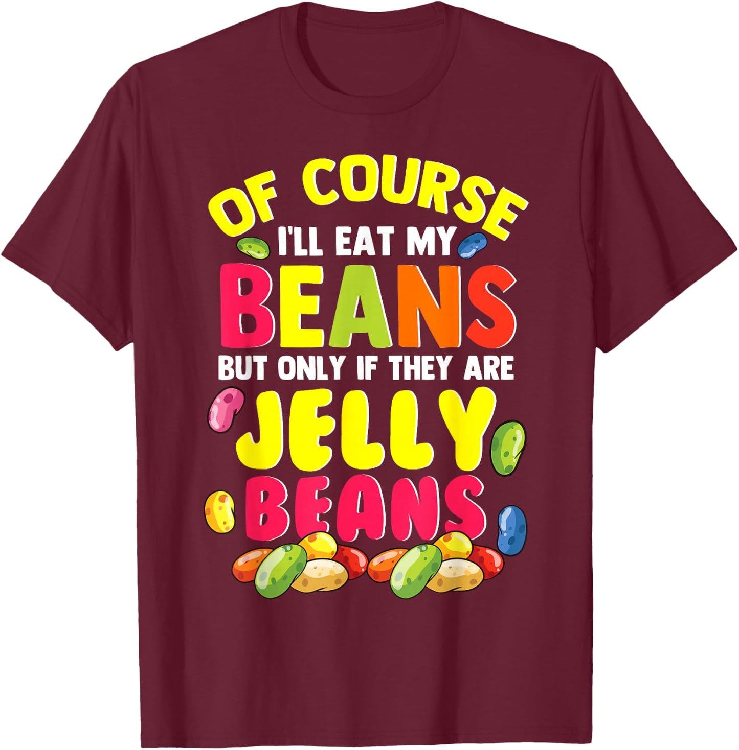 Jelly Beans T-Shirt - T-Shirt | Maroon